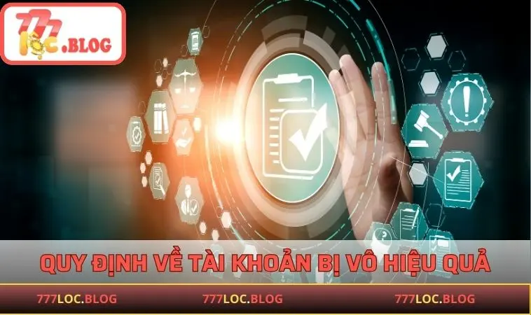 Quy định về tài khoản bị vô hiệu quả